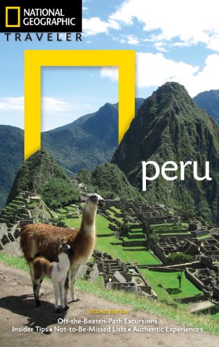 National Geographic Traveler: Peru, 2nd Edition  2nd 2014 (Revised) 9781426213625 Front Cover