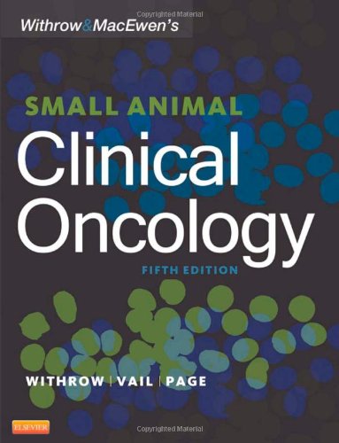 Withrow and MacEwen's Small Animal Clinical Oncology  5th 2013 9781437723625 Front Cover