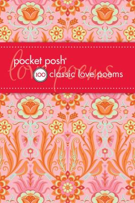 Pocket Posh 100 Classic Love Poems   2012 9781449421625 Front Cover