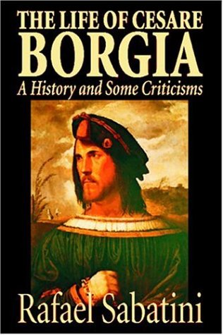 Life of Cesare Borgia  N/A 9781587156625 Front Cover