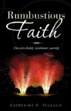 Rumbustious Faith N/A 9781615796625 Front Cover