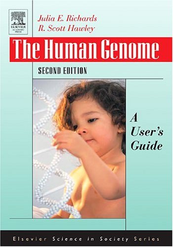 Human Genome A User's Guide 2nd 2005 (Revised) 9780123334626 Front Cover