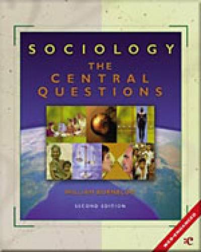Sociology The Central Questions 2nd 2002 (Revised) 9780155085626 Front Cover
