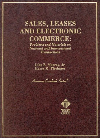 Leases and Electronic Commerce : Problems and Materials 1st 2000 9780314066626 Front Cover