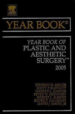 Year Book of Plastic and Aesthetic Surgery   2005 9780323020626 Front Cover