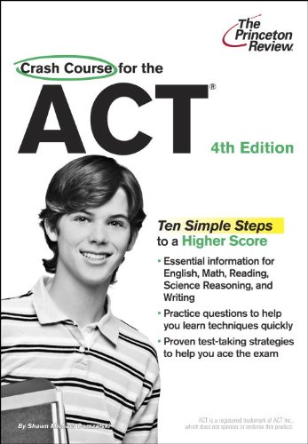 Crash Course for the ACT, 4th Edition  N/A 9780375427626 Front Cover