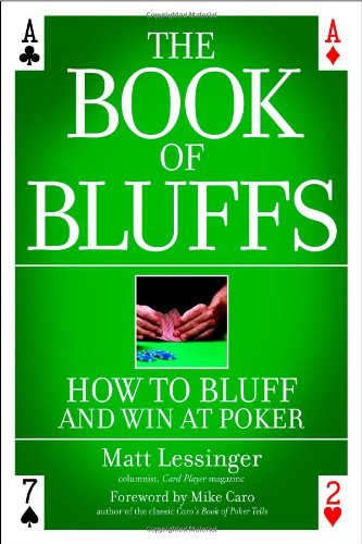 Book of Bluffs How to Bluff and Win at Poker  2005 9780446695626 Front Cover