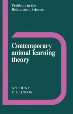 Contemporary Animal Learning Theory   1980 9780521299626 Front Cover