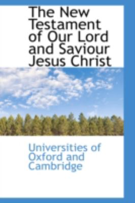 The New Testament of Our Lord and Saviour Jesus Christ:   2008 9780559513626 Front Cover