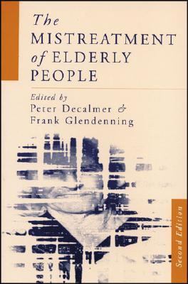 Mistreatment of Elderly People  2nd 1997 (Revised) 9780761952626 Front Cover