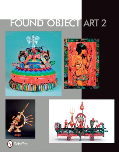 Found Object Art II   2009 9780764331626 Front Cover