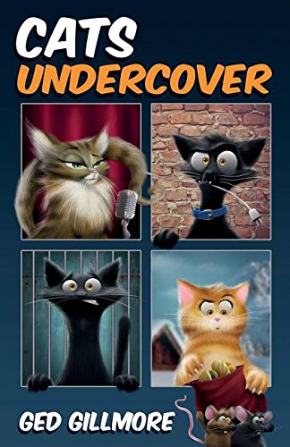 Cats Undercover   2016 9780994178626 Front Cover