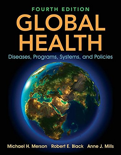 Global Health Diseases, Programs, Systems, and Policies  4th 2020 (Revised) 9781284122626 Front Cover