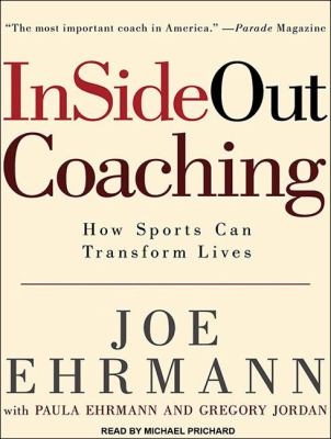 Insideout Coaching: How Sports Can Transform Lives- Library Edition  2011 9781452633626 Front Cover