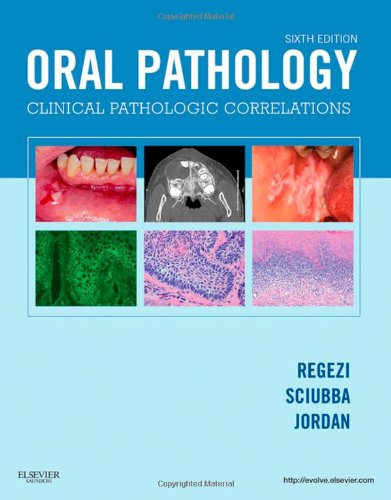 Oral Pathology Clinical Pathologic Correlations 6th 2012 9781455702626 Front Cover