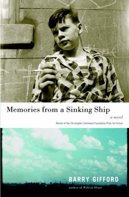 Memories from a Sinking Ship A Novel  2007 9781583227626 Front Cover