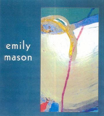 Emily Mason At the Heart of Abstraction N/A 9781889097626 Front Cover