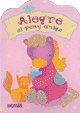 Alegre, el poni amigo/ Alegre, the Friendly Pony:  2008 9789501119626 Front Cover