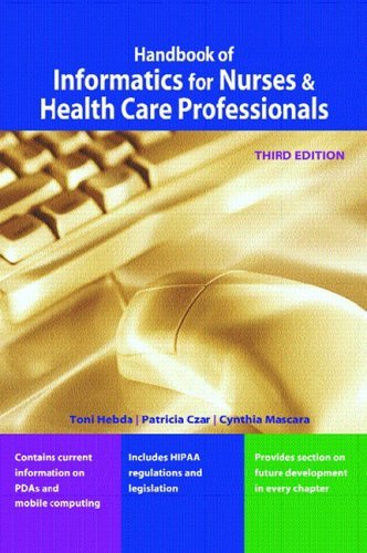 Handbook of Informatics for Nurses and Health Care Professionals  3rd 2005 9780131512627 Front Cover