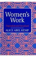 Women's Work Degraded and Devalued 1st 1994 9780132036627 Front Cover