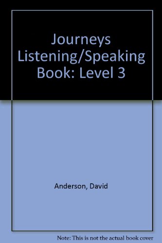 Journeys Listening - Speaking Book Level 3  1996 9780132333627 Front Cover