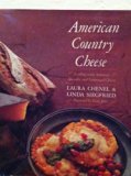 American Country Cheese Cooking with America's Speciality and Farmstead Cheeses  1989 9780201196627 Front Cover