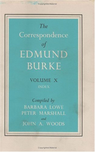 Correspondence of Edmund Burke, Volume X Index  1978 9780226115627 Front Cover