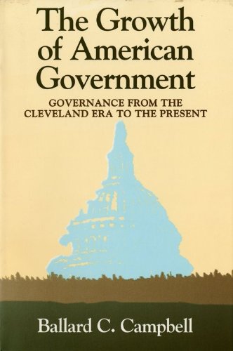Growth of American Government Governance from the Cleveland Era to the Present N/A 9780253209627 Front Cover