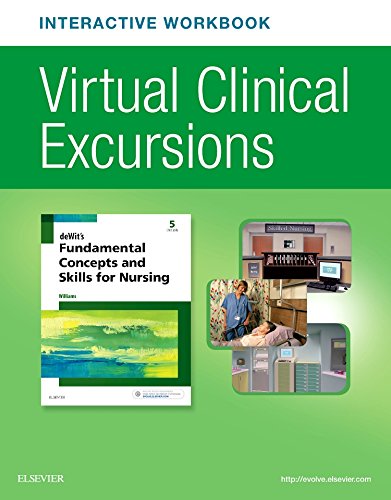 Virtual Clinical Excursions Online and Print Workbook for Fundamental Concepts and Skills for Nursing  5th 2018 9780323429627 Front Cover