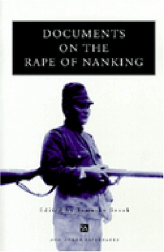 Documents on the Rape of Nanking   1999 9780472086627 Front Cover