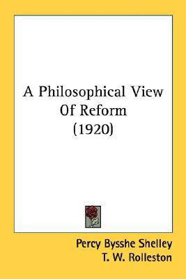 Philosophical View of Reform  N/A 9780548738627 Front Cover