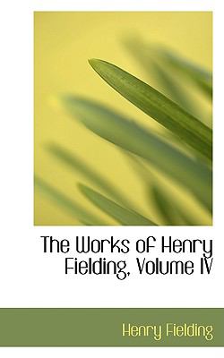 The Works of Henry Fielding:   2008 9780554610627 Front Cover