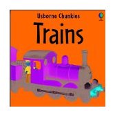 Trains (Chunky Board Books) N/A 9780746051627 Front Cover