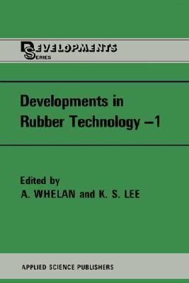 Developments in Rubber Technology  1979 9780853348627 Front Cover
