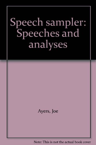 Speech Sampler Speeches and Analyses N/A 9780965164627 Front Cover