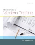 Fundamentals of Modern Drafting  2nd 2015 (Revised) 9781133603627 Front Cover