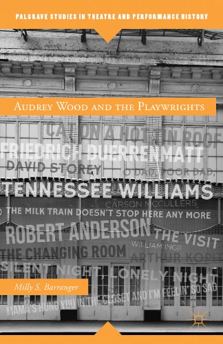Audrey Wood and the Playwrights   2013 9781137270627 Front Cover