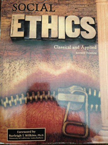 Social Ethics Classical and Applied Revised  9781465225627 Front Cover