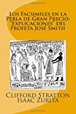 Los Facsimiles en la Perla de Gran Precio: Explicaciones Del Profeta Jose Smith Los Facsimiles en la Perla de Gran Precio N/A 9781466439627 Front Cover