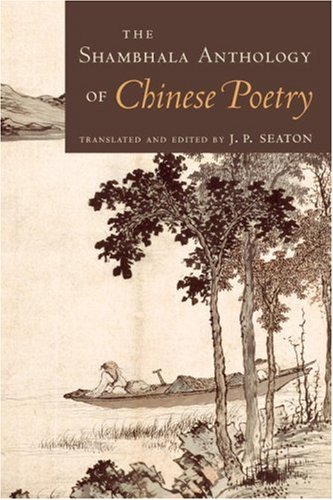 Shambhala Anthology of Chinese Poetry   2006 9781570628627 Front Cover