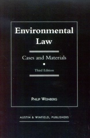Environmental Law Cases and Materials 3rd 2001 (Revised) 9781572921627 Front Cover