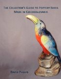Pottery Birds Made in Czechoslovakia  N/A 9781595944627 Front Cover