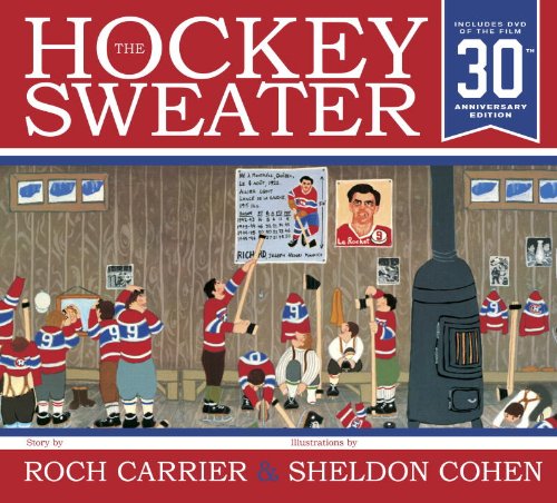 Hockey Sweater, Anniversary Edition  30th 2014 9781770497627 Front Cover