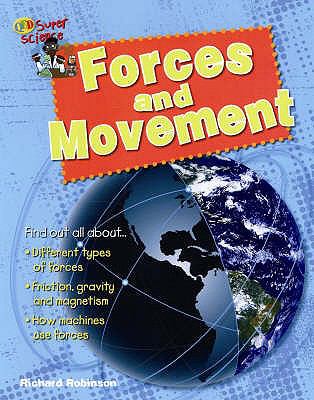 Forces and Movement  2007 9781845386627 Front Cover