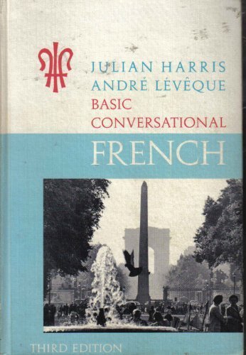 Basic Conversational French 8th 9780030043628 Front Cover