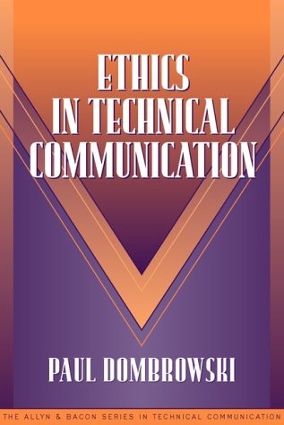 Ethics in Technical Communication   2000 9780205274628 Front Cover