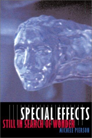 Special Effects Still in Search of Wonder  2002 9780231125628 Front Cover
