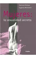 Mujeres, la Sexualidad Secreta  N/A 9780307273628 Front Cover