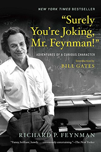 Surely You're Joking, Mr. Feynman! Adventures of a Curious Character  2018 9780393355628 Front Cover