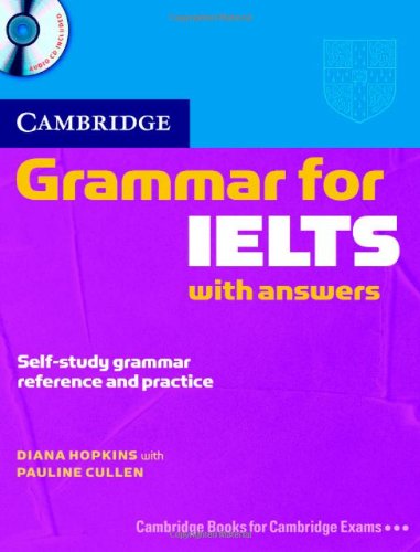 Cambridge Grammar for IELTS   2006 (Student Manual, Study Guide, etc.) 9780521604628 Front Cover
